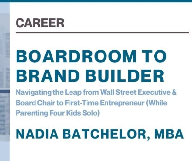 Boardroom to Brand Builder: Harvard Buisness School